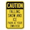 Signmission Caution Falling Snow and Ice Park at Y Heavy-Gauge Aluminum Sign, 12" x 18", A-1218-24283 A-1218-24283 - alternate 1